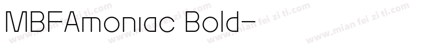 MBFAmoniac Bold字体转换